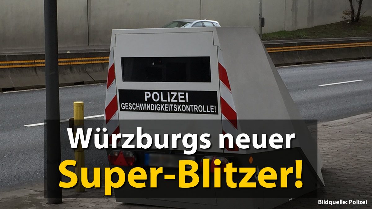 So funktioniert Würzburgs neuer Super-Blitzer