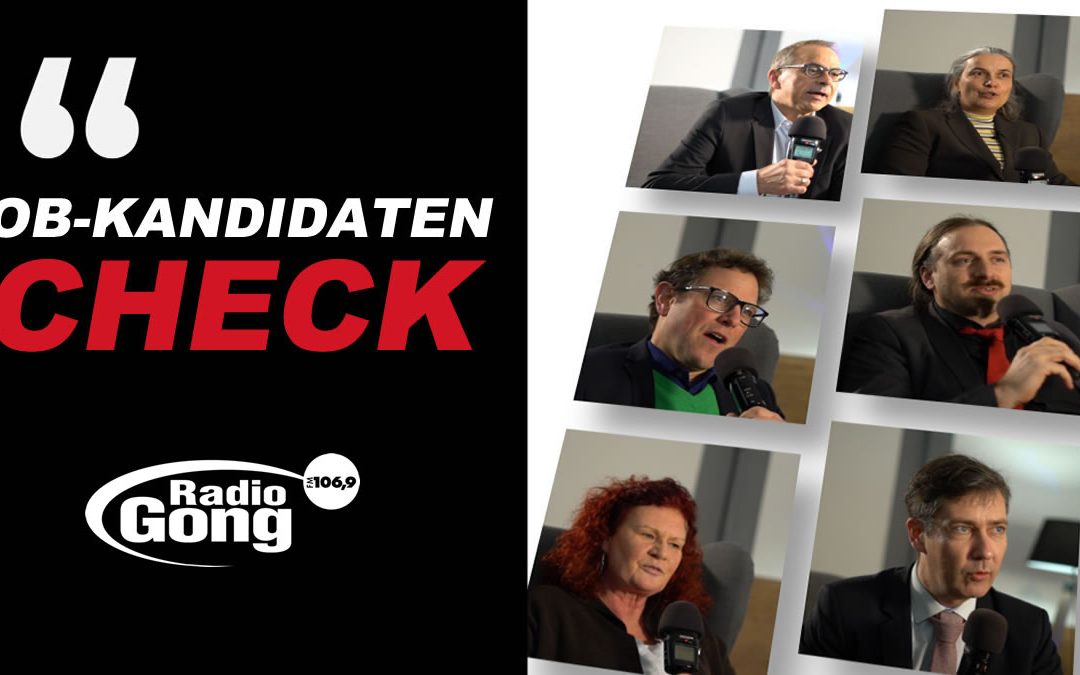 Der OB-Kandidaten Check auf Radio Gong