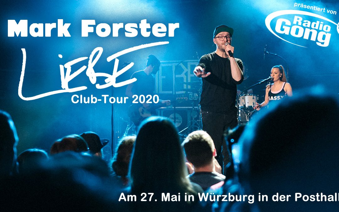 MARK FORSTER – Liebe Club-Tour 2020