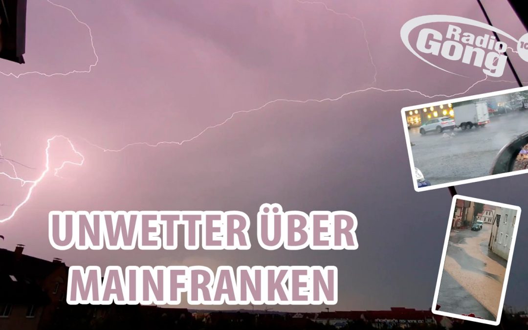 Unwetter über Mainfranken